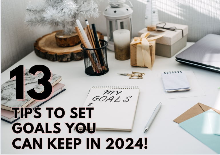 Set Goals you can Keep in 2024